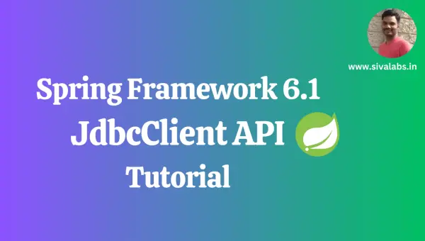 The new JdbcClient Introduced in Spring Framework 6.1